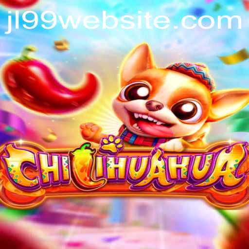 Discover CHILIHUAHUA: A Thrilling Adventure in the World of JL99
